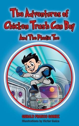 Cover image for The Adventures of Chicken Trash Can Boy