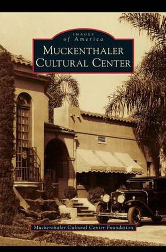 Cover image for Muckenthaler Cultural Center