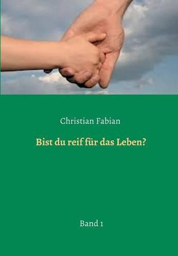 Cover image for Bist du reif fur das Leben?