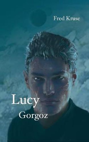 Cover image for Lucy - Gorgoz (Band 4)