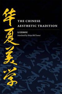 Cover image for The Chinese Aesthetic Tradition