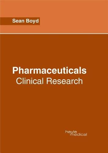 Cover image for Pharmaceuticals: Clinical Research