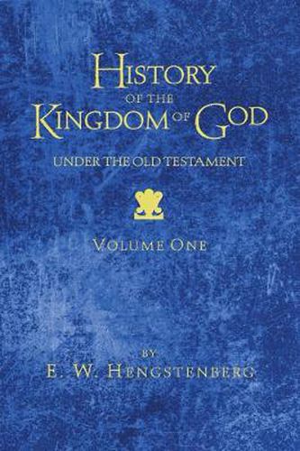 Cover image for History of the Kingdom of God Under the Old Testament