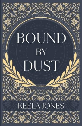 Cover image for Bound By Dust