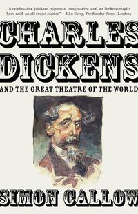 Cover image for Charles Dickens and the Great Theatre of the World