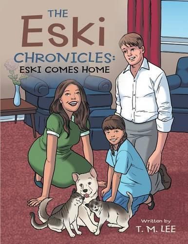 Cover image for The Eski Chronicles: Eski Comes Home