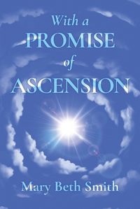 Cover image for With A Promise of Ascension