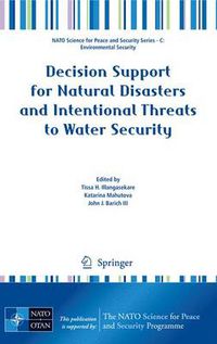 Cover image for Decision Support for Natural Disasters and Intentional Threats to Water Security