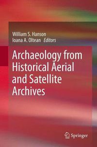 Cover image for Archaeology from Historical Aerial and Satellite Archives