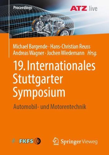 Cover image for 19. Internationales Stuttgarter Symposium: Automobil- und Motorentechnik