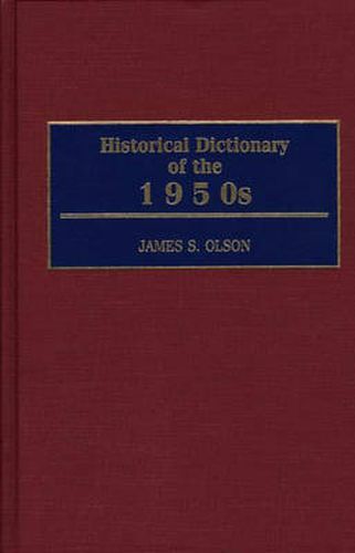 Cover image for Historical Dictionary of the 1950s