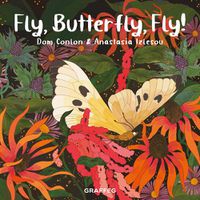 Cover image for Fly, Butterfly, Fly!