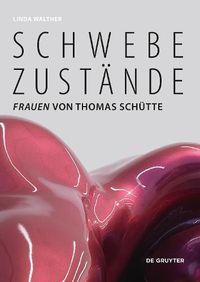 Cover image for Schwebezustande: Frauen  von Thomas Schutte