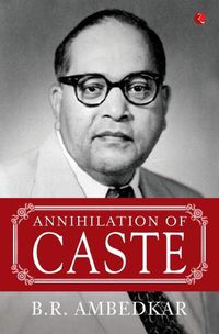 Cover image for ANNIHILATION OF CASTE