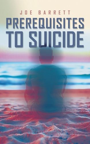 Cover image for Prerequisites to Suicide