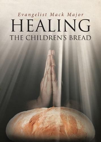 Cover image for Healing: The Children's Bread