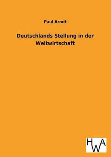 Cover image for Deutschlands Stellung in der Weltwirtschaft