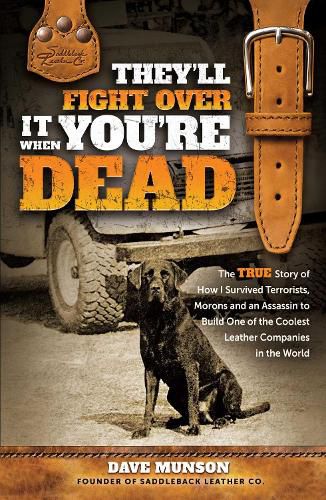 Cover image for They'll Fight Over It When You're Dead