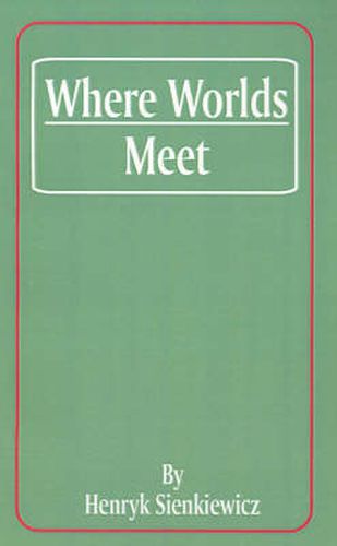 Cover image for Where Worlds Meet