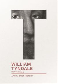 Cover image for William Tyndale: A Very Brief History