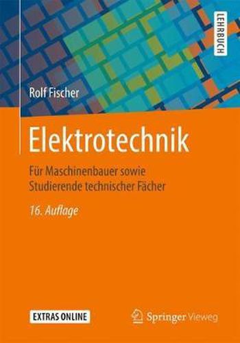 Cover image for Elektrotechnik: Fur Maschinenbauer Sowie Studierende Technischer Facher