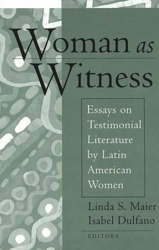 Cover image for Woman as Witness: Essays on Testimonial Literature by Latin American Women