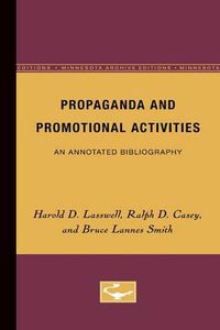 Cover image for Propaganda and Promotional Activities: An Annotated Bibliography