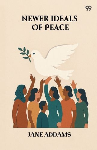 Cover image for Newer Ideals Of Peace (Edition1)