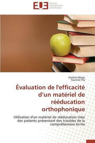  valuation de l'Efficacit  D Un Mat riel de R  ducation Orthophonique