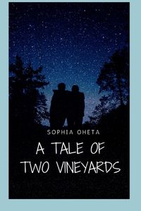 Cover image for A Tale of Two Vineyards