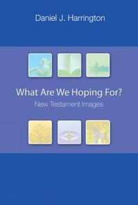 Cover image for What Are We Hoping For?: New Testament Images