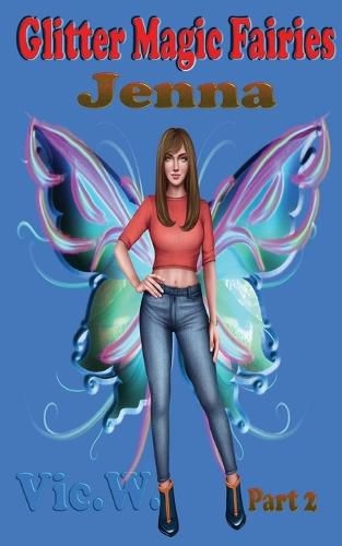 Cover image for Glitter Magic Fairies Jenna Part 2