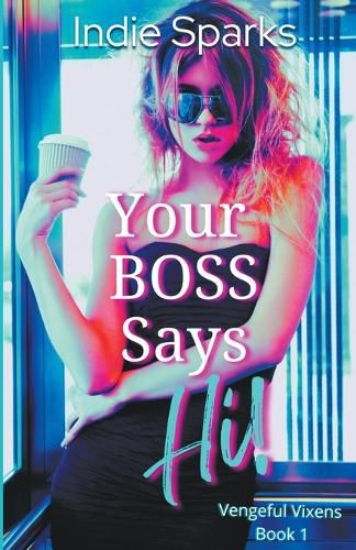 Cover image for Your Boss Says Hi!