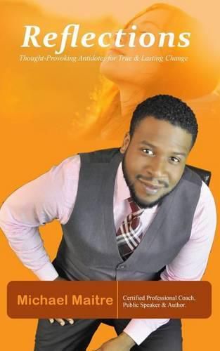 Cover image for Reflections: Thought-Provoking Antidotes For True & Lasting Change