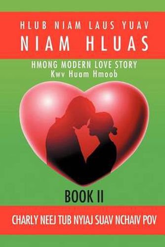 Cover image for Hlub Niam Laus Yuav Niam Hluas: Book II