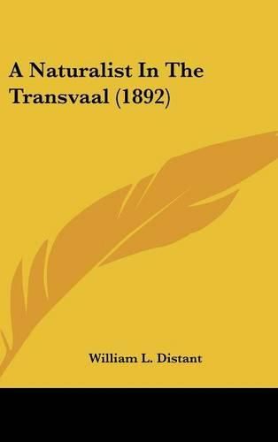 Cover image for A Naturalist in the Transvaal (1892)