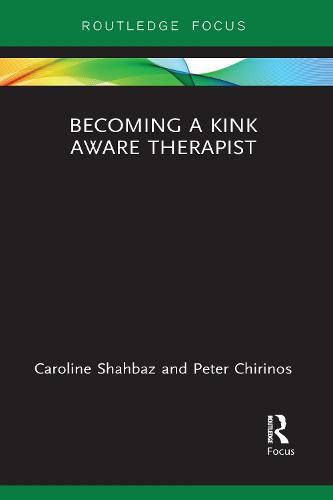 Becoming a Kink Aware Therapist