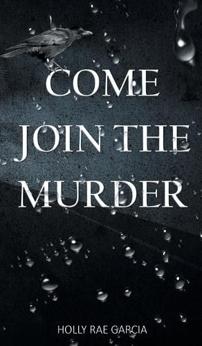 Cover image for Come Join the Murder