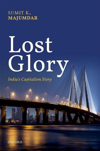 Cover image for Lost Glory: India's Capitalism Story