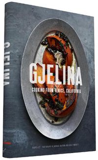 Cover image for Gjelina: California Cooking from Venice Beach