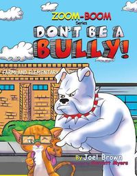 Cover image for Don't Be A Bully