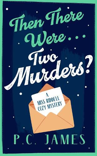 Cover image for Then There Were... Two Murders?