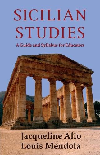 Cover image for Sicilian Studies: A Guide and Syllabus for Educators
