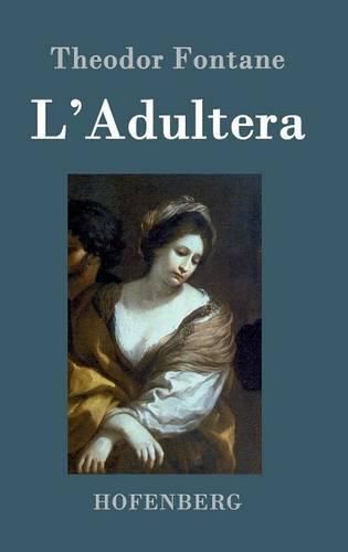 Cover image for L'Adultera: Novelle