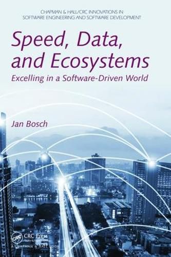 Cover image for Speed, Data, and Ecosystems: Excelling in a Software-Driven World