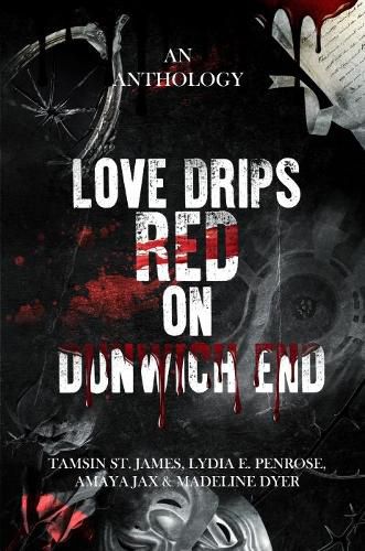 Cover image for Love Drips Red on Dunwich End