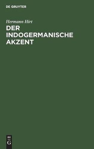 Cover image for Der Indogermanische Akzent: Ein Handbuch