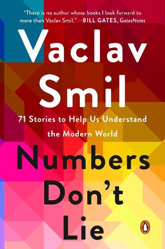 Numbers Don't Lie: 71 Stories to Help Us Understand the Modern World