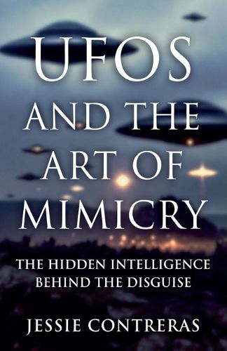 Cover image for UFOs and the Art of Mimicry