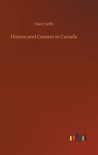 Cover image for Homes and Careers in Canada